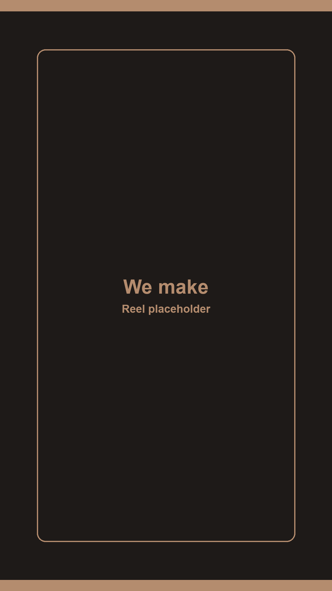Interior — reel placeholder