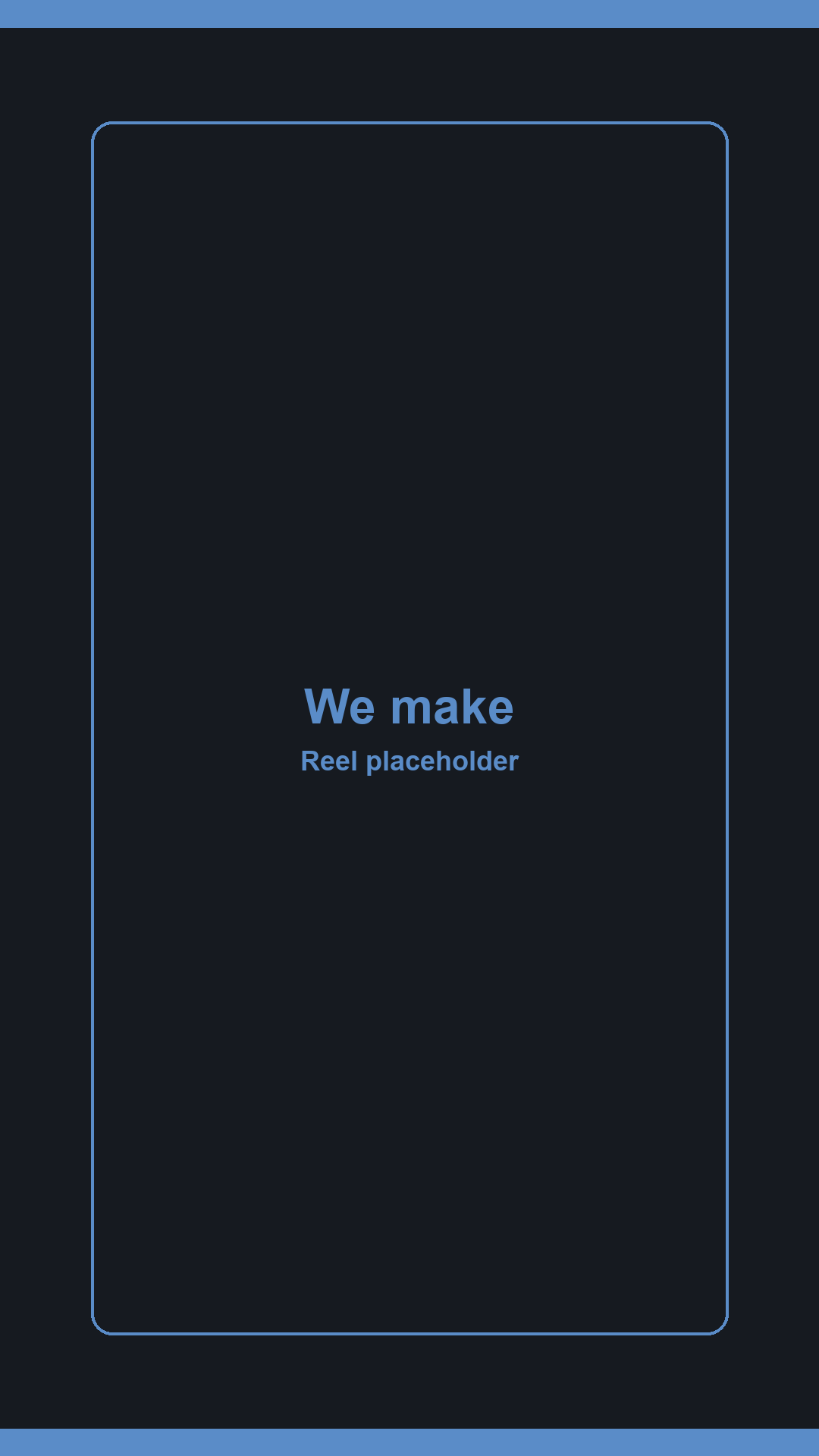 Shine — reel placeholder