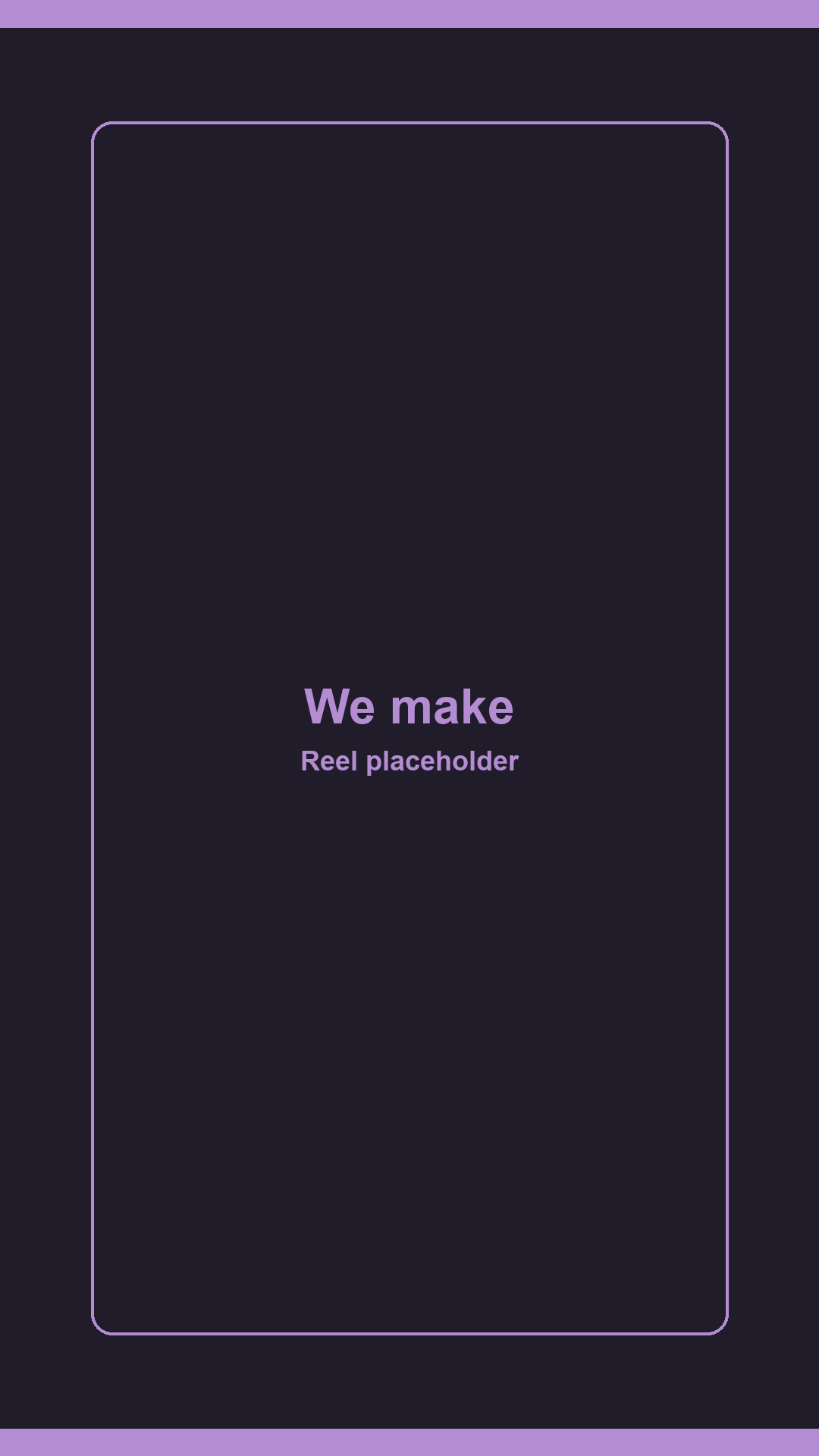 Art — reel placeholder